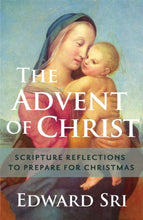 Load image into Gallery viewer, The Advent of Christ: Scripture Reflections to Prepare for Christmas